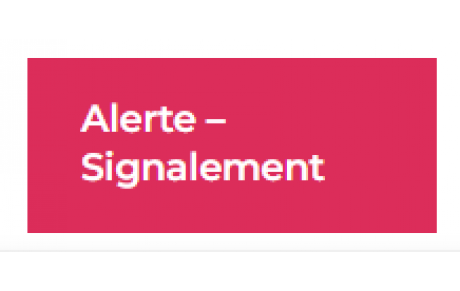 ALERTE - SIGNALEMENT